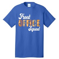 Front Office Squad Administrative Assistant School Secretary Cute Gift Tall T-Shirt