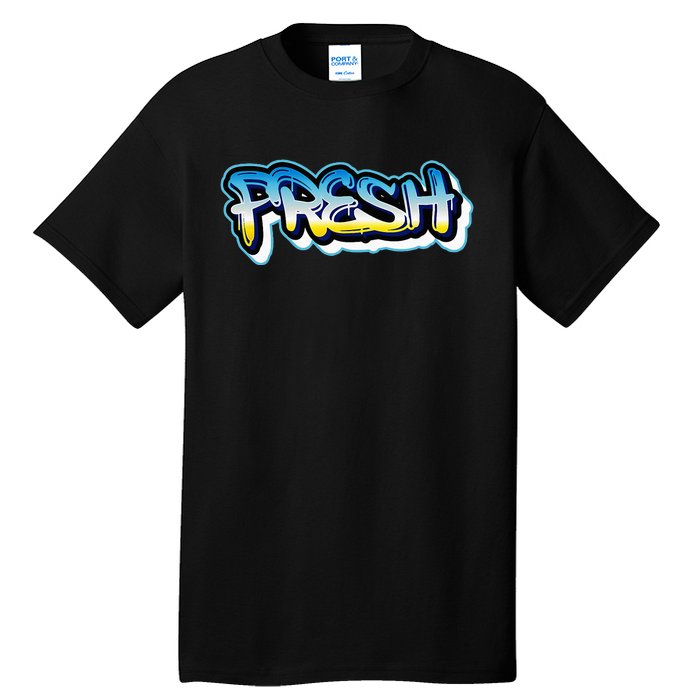 Fresh Old School Graffiti Style Funny Graffiti Graphic Tall T-Shirt