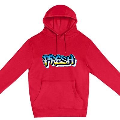 Fresh Old School Graffiti Style Funny Graffiti Graphic Premium Pullover Hoodie