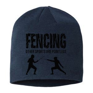 Fencing Other Sports Are Pointless Fencer Epee Fencing Sustainable Beanie