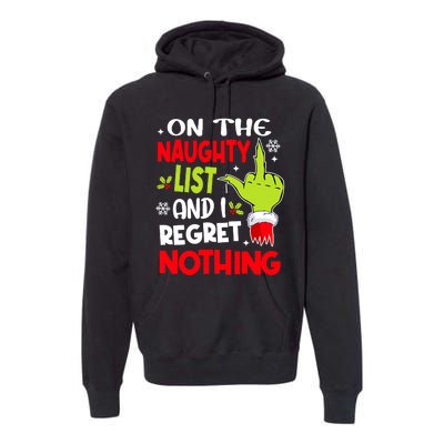 Funny On The List Of Naughty And I Regret Nothing Christmas Premium Hoodie