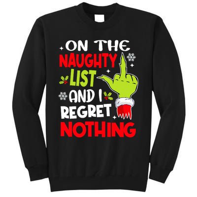 Funny On The List Of Naughty And I Regret Nothing Christmas Tall Sweatshirt