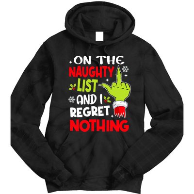 Funny On The List Of Naughty And I Regret Nothing Christmas Tie Dye Hoodie