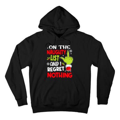 Funny On The List Of Naughty And I Regret Nothing Christmas Tall Hoodie