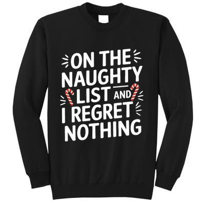 Funny On The List Of Naughty And I Regret Nothing Christmas Sweatshirt