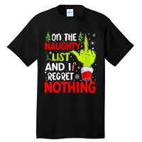 Funny On The List Of Naughty And I Regret Nothing Christmas Tall T-Shirt