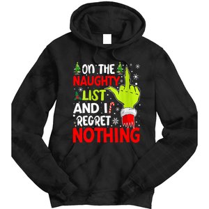 Funny On The List Of Naughty And I Regret Nothing Christmas Tie Dye Hoodie