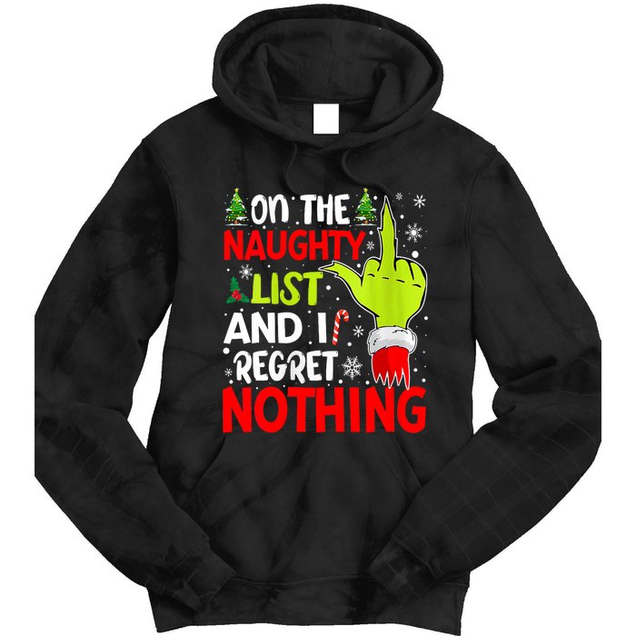 Funny On The List Of Naughty And I Regret Nothing Christmas Tie Dye Hoodie