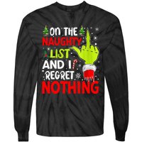 Funny On The List Of Naughty And I Regret Nothing Christmas Tie-Dye Long Sleeve Shirt