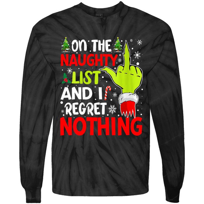 Funny On The List Of Naughty And I Regret Nothing Christmas Tie-Dye Long Sleeve Shirt