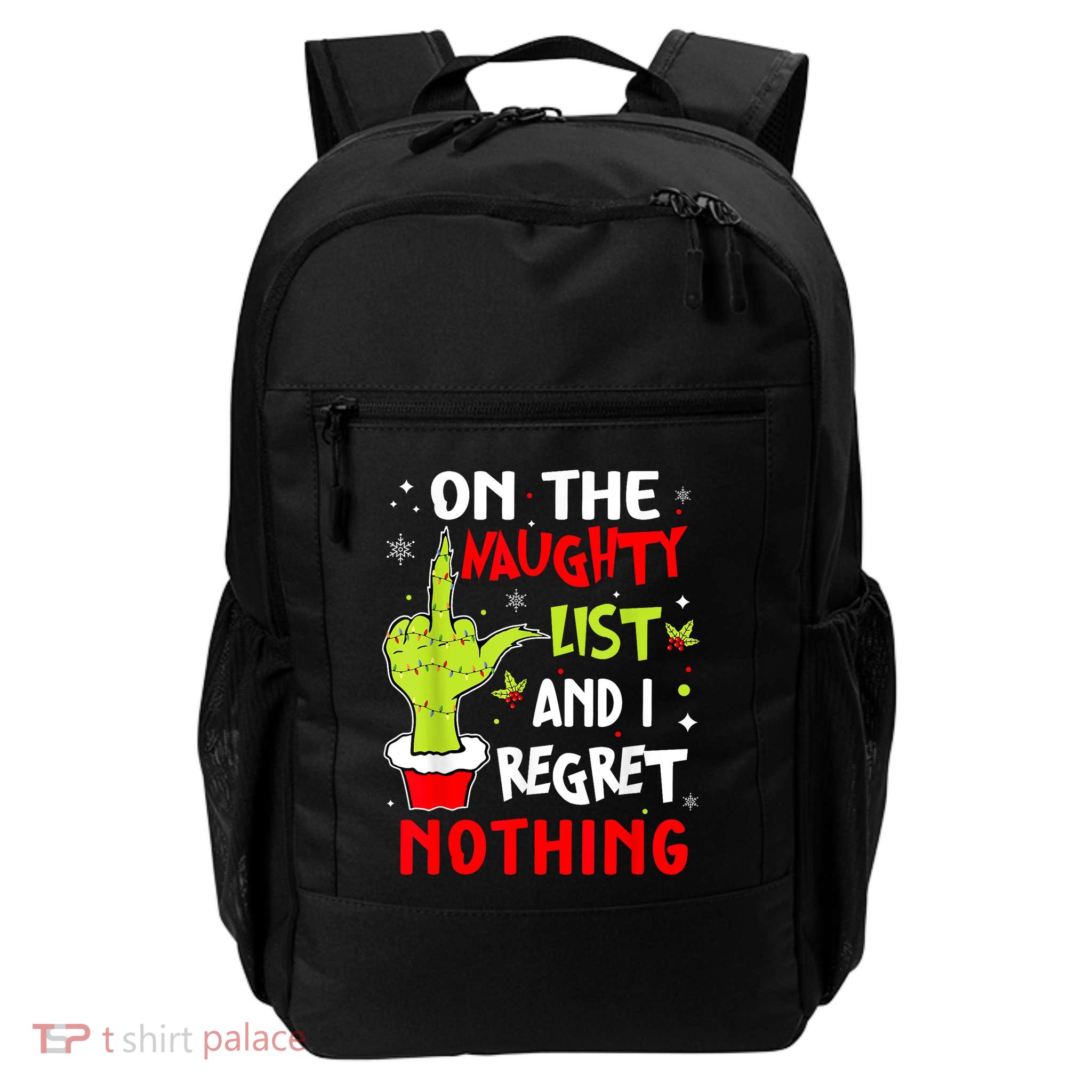Funny On The List Of Naughty And I Regret Nothing Christmas Daily Commute Backpack