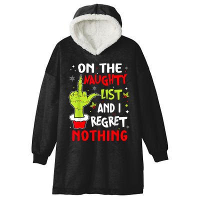 Funny On The List Of Naughty And I Regret Nothing Christmas Hooded Wearable Blanket