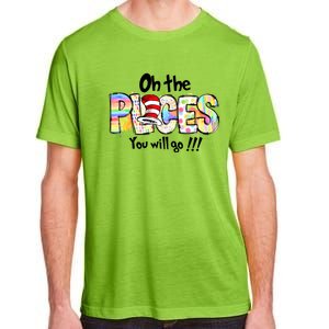 Funny Oh The Places YouLl Go When You Read Adult ChromaSoft Performance T-Shirt