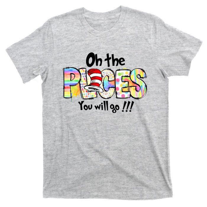 Funny Oh The Places YouLl Go When You Read T-Shirt