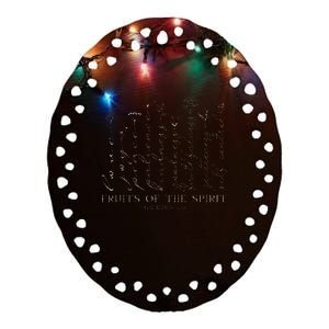 Fruits Of The Spirit Galatians 522 Ceramic Oval Ornament