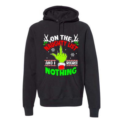 Funny On The List Of Naughty And I Regret Nothing Christmas Premium Hoodie