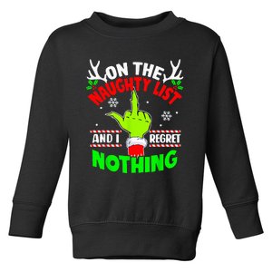 Funny On The List Of Naughty And I Regret Nothing Christmas Toddler Sweatshirt