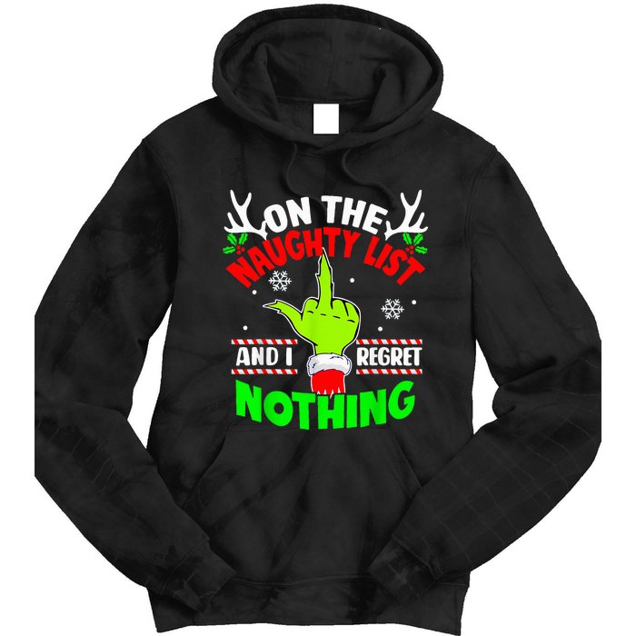 Funny On The List Of Naughty And I Regret Nothing Christmas Tie Dye Hoodie