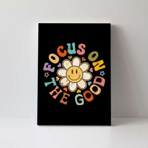 Focus On The Good Inspirational Motivational Positive Quote Canvas