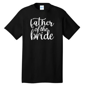 Father Of The Bride Tall T-Shirt