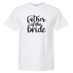 Father Of The Bride Garment-Dyed Heavyweight T-Shirt