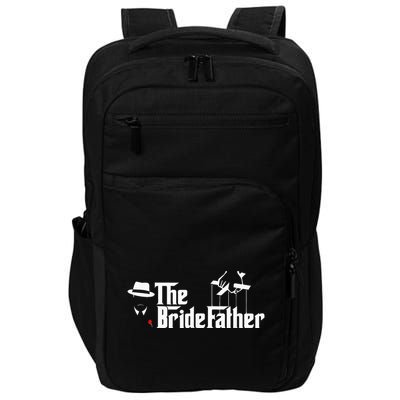 Father Of The Bride The Bridefather Impact Tech Backpack