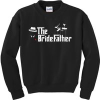 Father Of The Bride The Bridefather Kids Sweatshirt