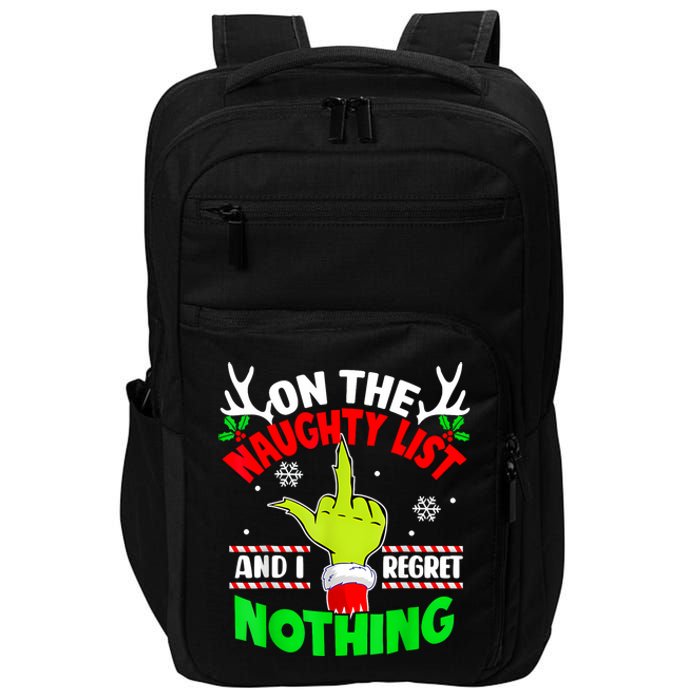 Funny On The List Of Naughty And I Regret Nothing Christmas Impact Tech Backpack