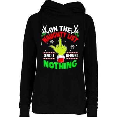 Funny On The List Of Naughty And I Regret Nothing Christmas Womens Funnel Neck Pullover Hood