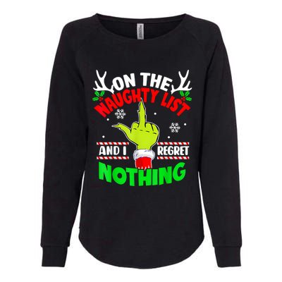 Funny On The List Of Naughty And I Regret Nothing Christmas Womens California Wash Sweatshirt