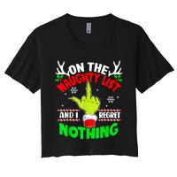 Funny On The List Of Naughty And I Regret Nothing Christmas Women's Crop Top Tee