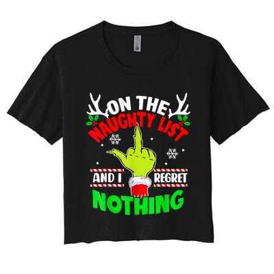 Funny On The List Of Naughty And I Regret Nothing Christmas Women's Crop Top Tee