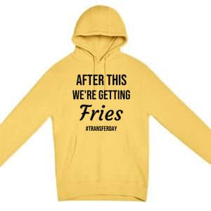 Fries On Transfer Day Infertility Embryo Ivf Mom Ivf Dad Great Gift Premium Pullover Hoodie