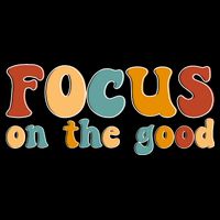 Focus On The Good Retro Quote Drawstring Bag