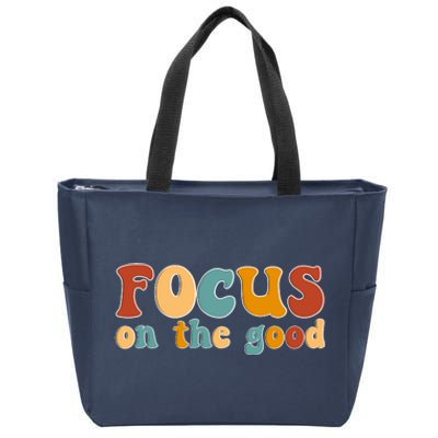 Focus On The Good Retro Quote Zip Tote Bag