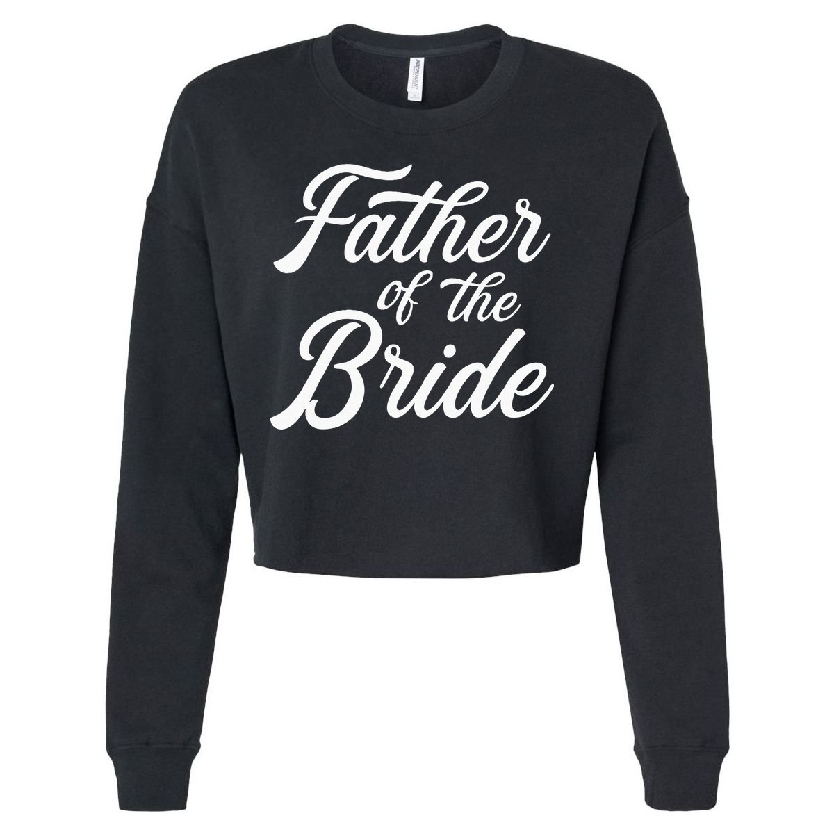 Father Of The Bride Dad Gift For Wedding Or Bachelor Party Cropped Pullover Crew