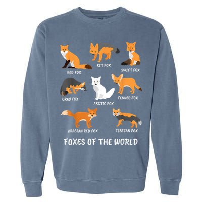 Foxes Of The World Fox Lover Gift Garment-Dyed Sweatshirt