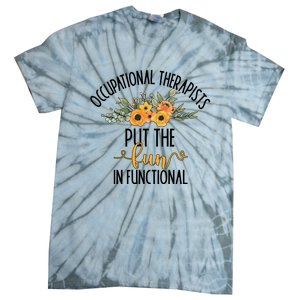 Funny Occupational Therapists Occupational Therapy Month Cute Gift Tie-Dye T-Shirt