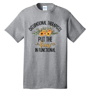 Funny Occupational Therapists Occupational Therapy Month Cute Gift Tall T-Shirt