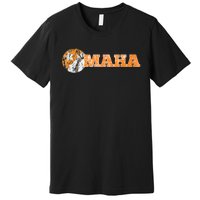 Fan Of Tennessee In Baseball Going To Omaha Premium T-Shirt