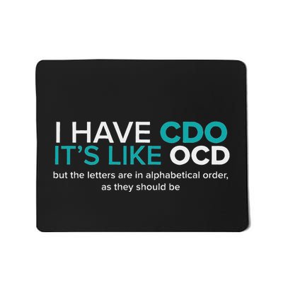 Funny Ocd T I Have Ocd Obsessive Compulsive Disorder Mousepad