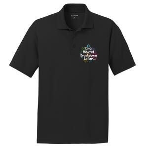 Funny One Tal Breakdown Later Tal Health Awareness Cool Gift PosiCharge RacerMesh Polo