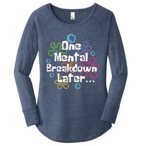 Funny One Tal Breakdown Later Tal Health Awareness Cool Gift Women's Perfect Tri Tunic Long Sleeve Shirt