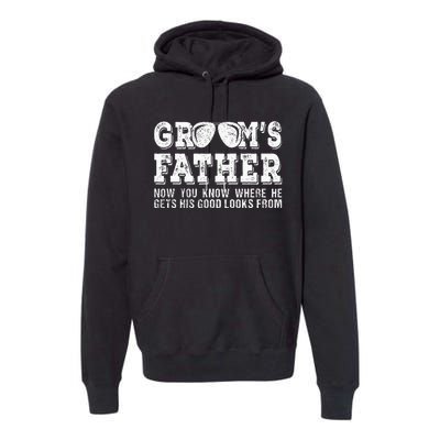 Father Of The Groom Wedding Costume GroomS Father Premium Hoodie