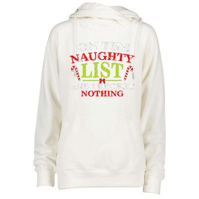 Funny On The List Of Naughty And I Regret Nothing Christmas  Womens Funnel Neck Pullover Hood