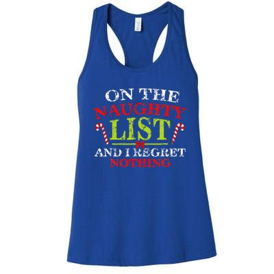 Funny On The List Of Naughty And I Regret Nothing Christmas  Women's Racerback Tank