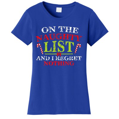 Funny On The List Of Naughty And I Regret Nothing Christmas  Women's T-Shirt