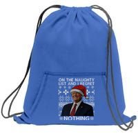 Funny On The List Of Naughty And Regret Nothing Trump Santa Cute Gift Sweatshirt Cinch Pack Bag