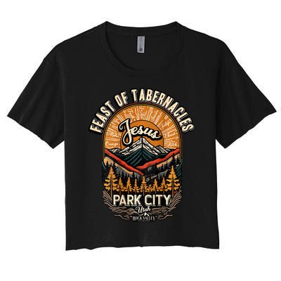 Feast Of Tabernacles Park City Utah Rock Valley Christian Women's Crop Top Tee