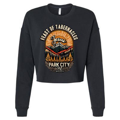 Feast Of Tabernacles Park City Utah Rock Valley Christian Cropped Pullover Crew